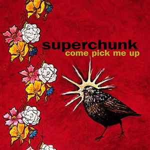 Come Pick Me Up - Superchunk