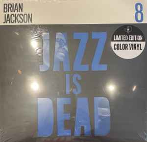Jazz Is Dead 8 - Brian Jackson / Ali Shaheed Muhammad & Adrian Younge