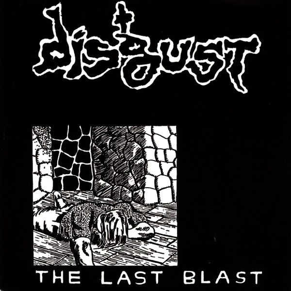 lataa albumi Disgust - The Last Blast