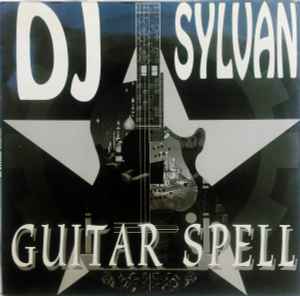 Guitar Spell - DJ Sylvan