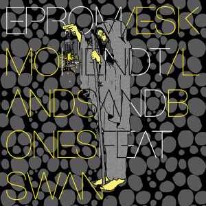 Eprom - Hendt / Lands And Bones (Feat. Swan)