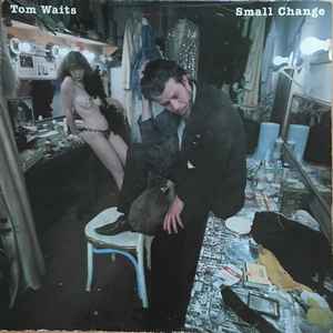Tom Waits – Small Change (Vinyl) - Discogs
