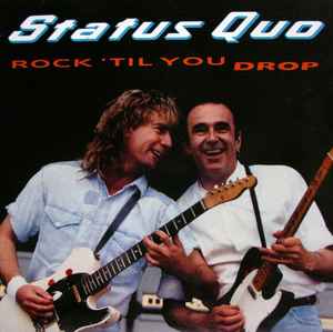 Status Quo - Rock 'Til You Drop Album-Cover