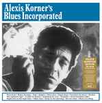 Cover of Alexis Korner's Blues Incorporated, 2013, Vinyl