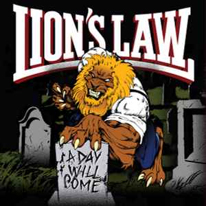 A Day Will Come - Lion's Law