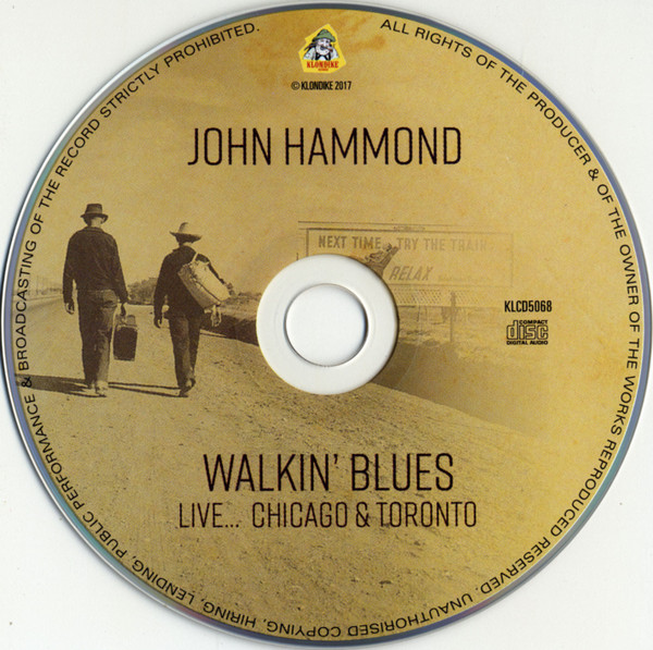 lataa albumi John Hammond - Walkin Blues Live Chicago Toronto