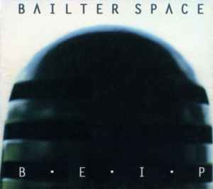 Bailter Space - B.E.I.P album cover