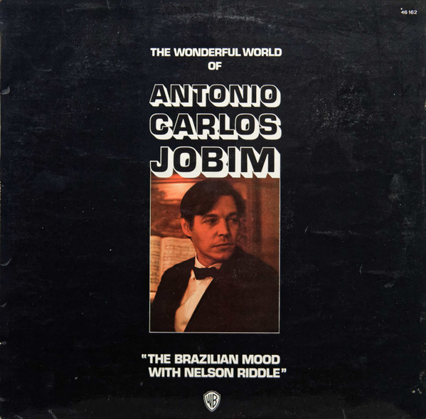 Antonio Carlos Jobim – The Wonderful World Of Antonio Carlos Jobim 
