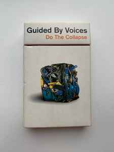 Guided By Voices – Do The Collapse (1999, Cassette) - Discogs