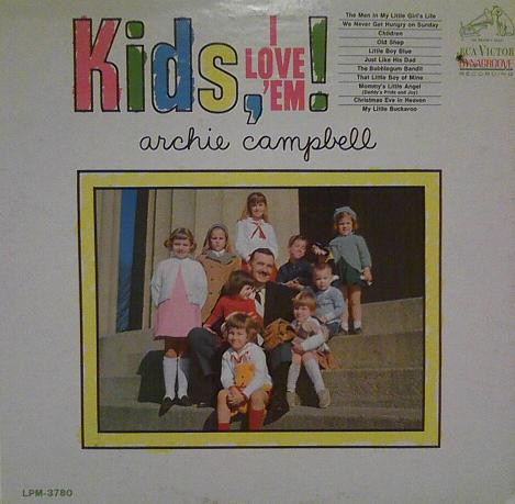 télécharger l'album Archie Campbell - Kids I Love Em