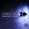 Gridlok - Insecticide / Dirtball