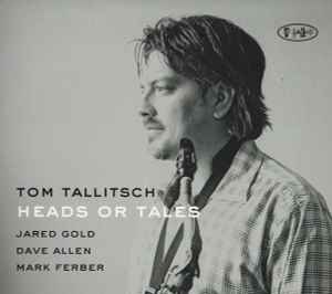 Tom Tallitsch - Heads Or Tales album cover