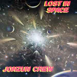Jonzun Crew* - Lost In Space