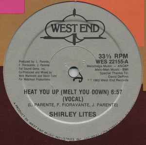 Heat You Up (Melt You Down) - Shirley Lites