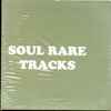 Various - Soul Rare Tracks