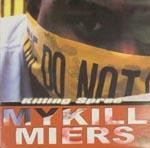 Mykill Miers – Killing Spree (2000, CD) - Discogs