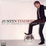 Justin Timberlake - Futuresex / Lovesounds 