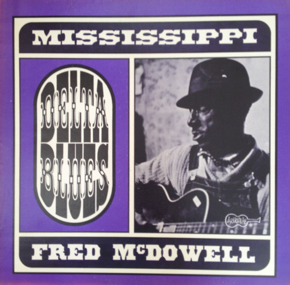 Fred Mcdowell / Amazing Grace / Myhome Is In The Delta 輸入盤