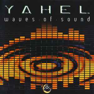 Waves Of Sound - Yahel