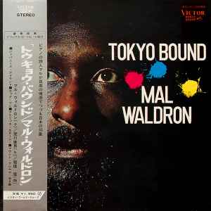 Tokyo Bound - Mal Waldron