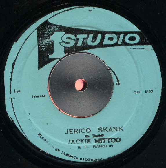 Jackie Mittoo & E. Ranglin / The Wailers – Jerico Skank / Hooligan 