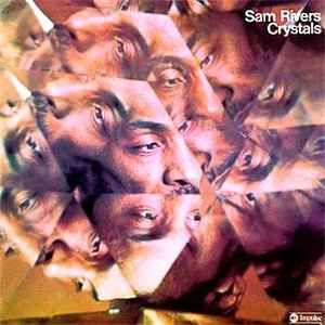 Crystals - Sam Rivers