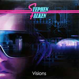 Stephen Falken - Visions