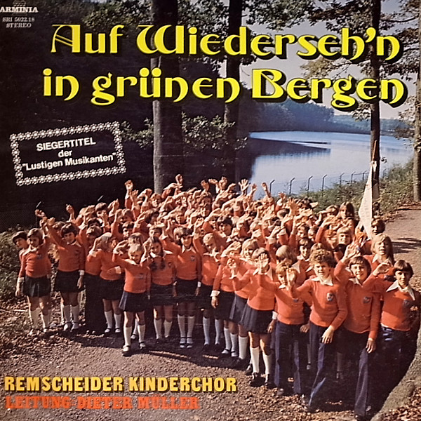 descargar álbum Remscheider Kinderchor - Auf Wiedersehn In Grünen Bergen