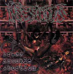 Incestuous - Brass Knuckle Abortion