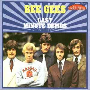 Bee Gees - Last Minute Demos album cover