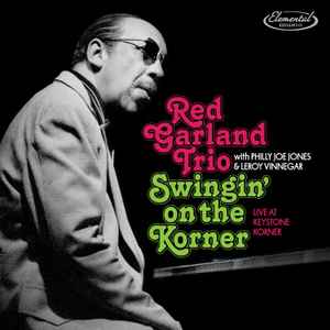 The Red Garland Trio - Swingin' On The Korner: Live At Keystone Korner album cover