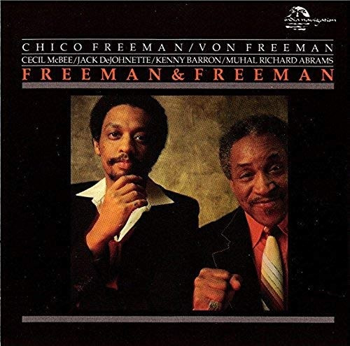 descargar álbum Chico Freeman Von Freeman - Freeman Freeman