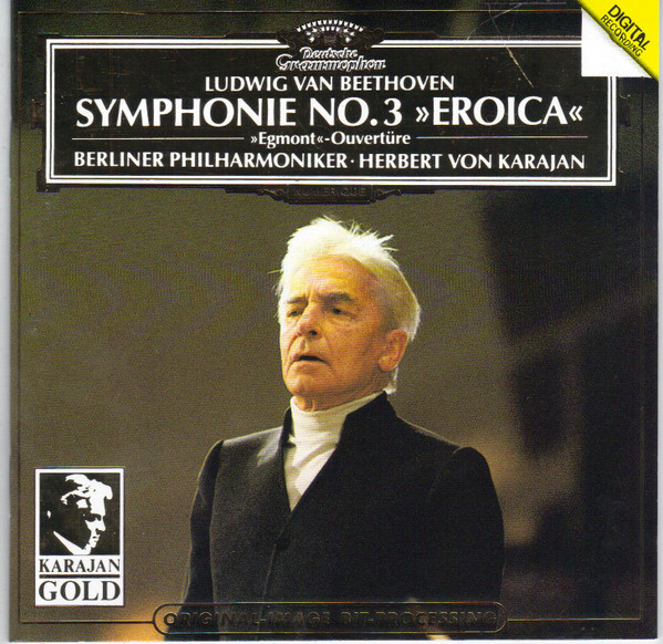 Ludwig van Beethoven, Philharmoniker • Herbert von Karajan – Symphonie No. 3 • »Egmont«-Ouvertüre (Universal M&L, CD) - Discogs