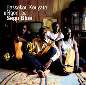 Bassekou Kouyate - Segu Blue album cover