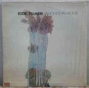Eddie Palmieri - Vamonos Pa'l Monte album cover