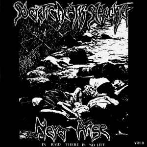 Societic Death Slaughter – Never Arise (In Raid There Is No Life 