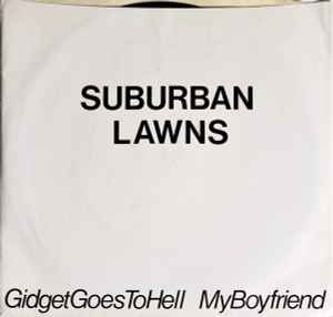 Gidget Goes To Hell - Suburban Lawns