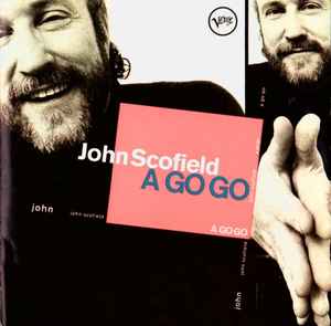 John Scofield - A Go Go album cover