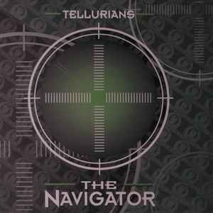 Tellurians (2) - The Navigator