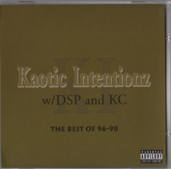 Kaotic Intentionz w/ DSP And KC – The Best Of 96-98 (1999, CD 