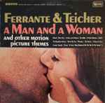 A Man and A Woman & Other Motion Picture Themes / Ferrante & Teicher