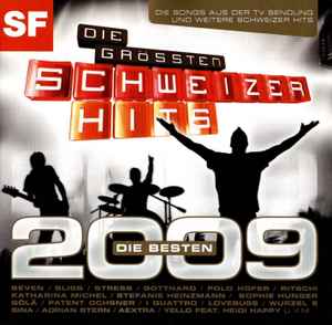 Various - Die Größten Schweizer Hits - Die Besten 2009 album cover