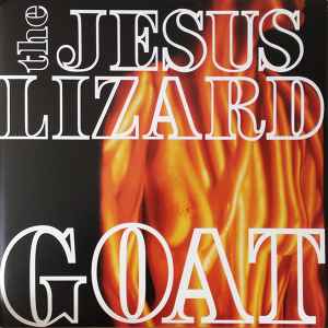 The Jesus Lizard - Goat album cover