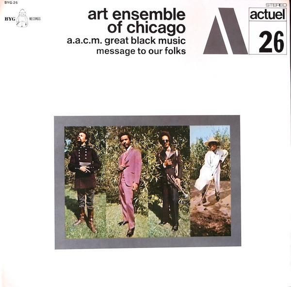 Art Ensemble Of Chicago – Message To Our Folks (1969, Gatefold 