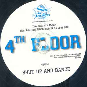 Shut Up & Dance - 4th Floor