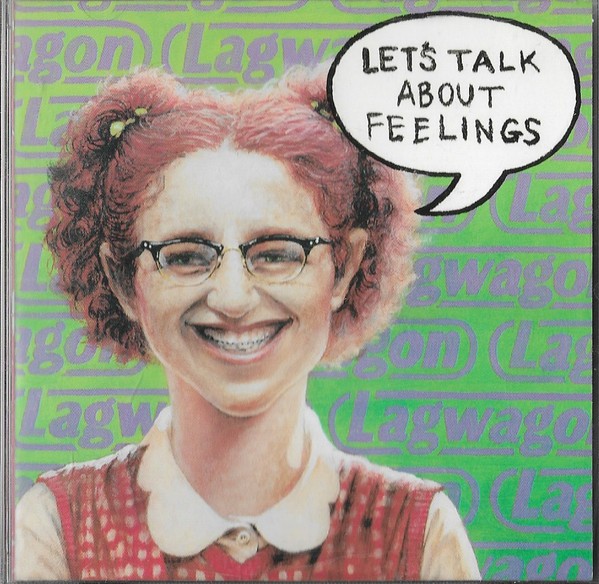 Lagwagon - Let's Talk About Feelings | Releases | Discogs