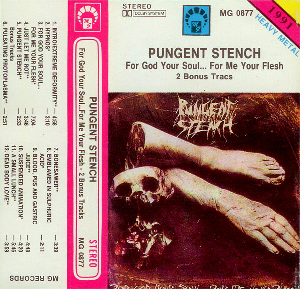 Pungent Stench - For God Your Soul For Me Your Flesh