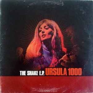 Ursula 1000 - The Shake E.P. album cover