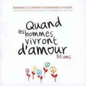 Various - Quand Les Hommes Vivront D'Amour 50 Ans album cover