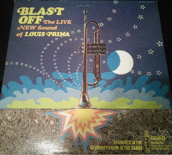 last ned album Louis Prima With Sam Butera & The Witnesses - Blast Off The Live New Sound Of Louis Prima